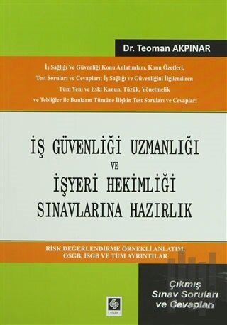 İş Güvenliği Uzmanlığı ve İşyeri Hekimliği Sınavlarına Hazırlık