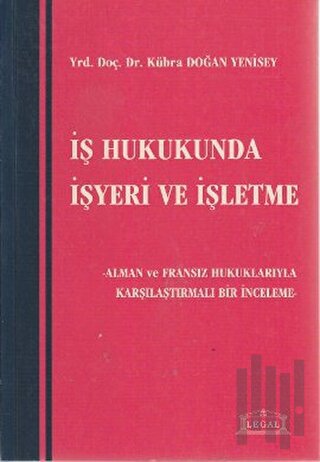 İş Hukukunda İşyeri ve İşletme | Kitap Ambarı