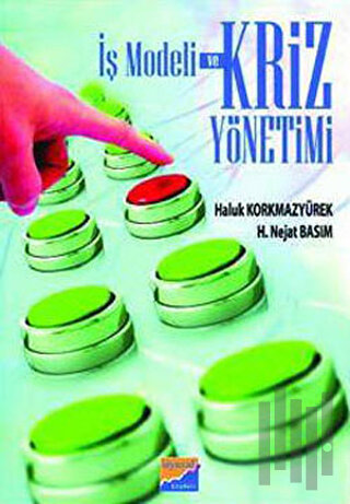 İş Modeli ve Kriz Yönetimi