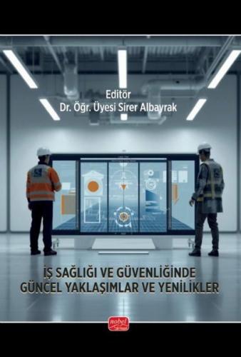 İş Sağlığı ve Güvenliğinde Güncel Yaklaşımlar ve Yenilikler | Kitap Am