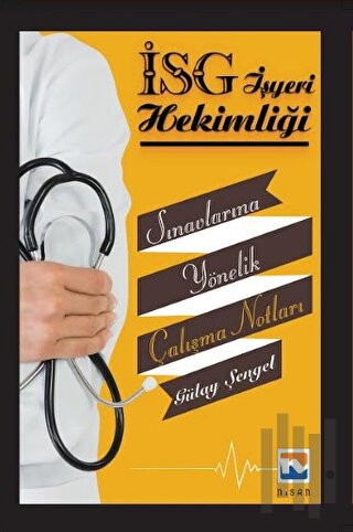 İş Yeri Hekimliği Sınavlarına Yönelik Çalışma Notları