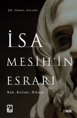 İsa Mesih'in Esrarı: Ruh - Kelime - Hikmet