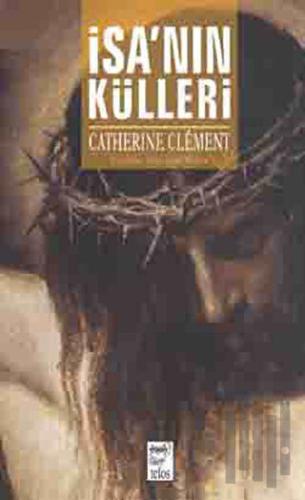 İsa’nın Külleri