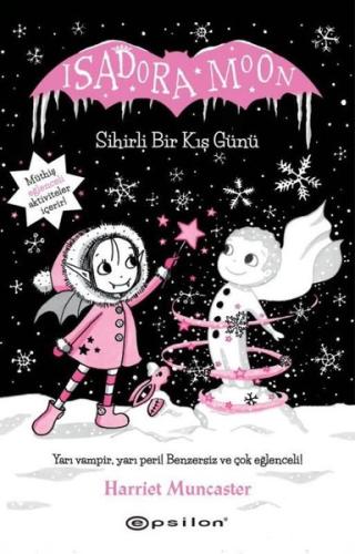 Isadora Moon - Sihirli Bir Kuş Günü