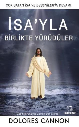 İsa’yla Birlikte Yürüdüler | Kitap Ambarı