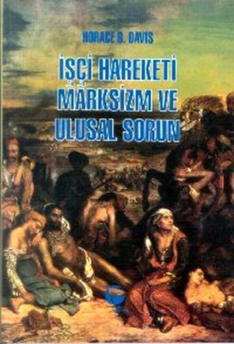 İşçi Hareketi Marksizm ve Ulusal Sorun