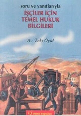 İşçiler İçin Temel Hukuk Bilgileri