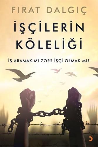 İşçilerin Köleliği | Kitap Ambarı