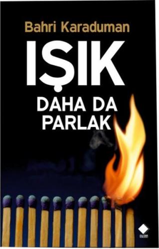 Işık Daha Da Parlak