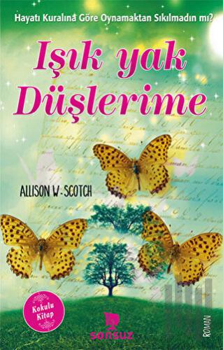 Işık Yak Düşlerime (Kokulu Kitap) | Kitap Ambarı