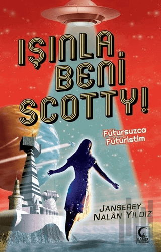 Işınla Beni Scotty!