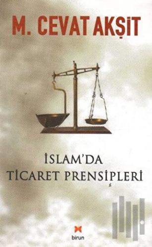 İslam’da Ticaret Prensipleri
