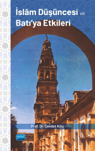 İslam Düşüncesi ve Batı’ya Etkileri
