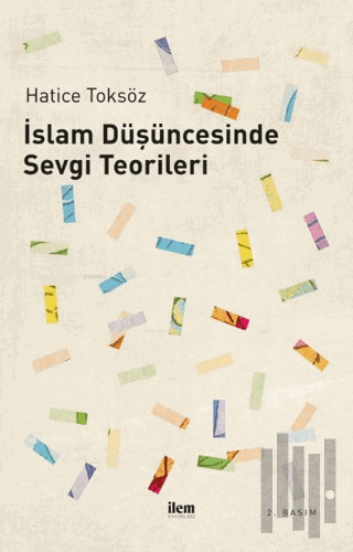 İslam Düşüncesinde Sevgi Teorileri