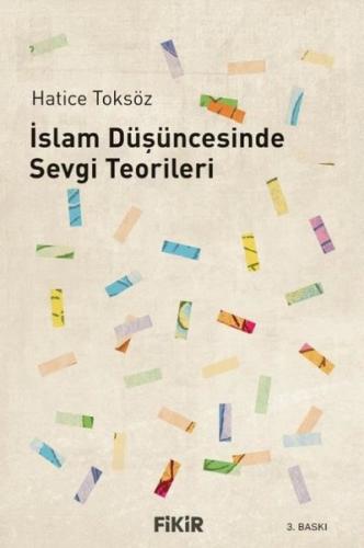 İslam Düşüncesinde Sevgi Teorileri
