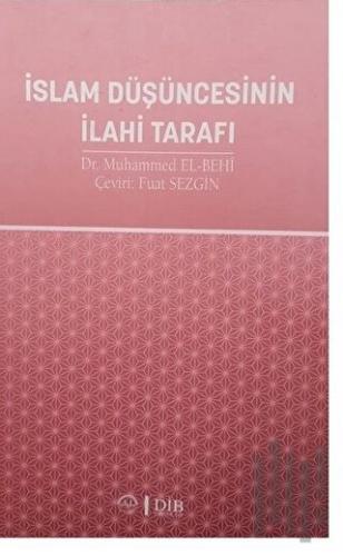 İslam Düşüncesinin İlahi Tarafı