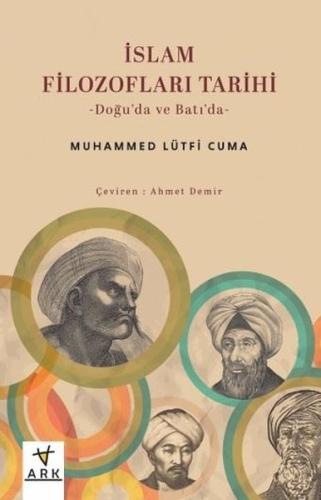 İslam Filozofları Tarihi - Doğu'da ve Batı'da