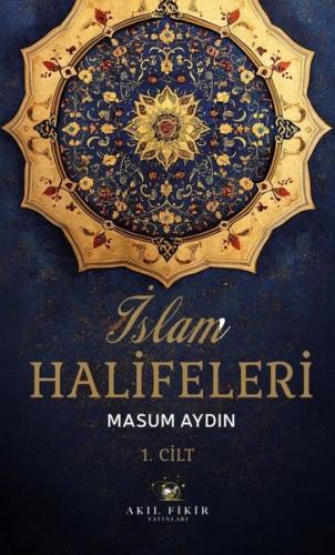 İslam Halifeleri 1. Cilt | Kitap Ambarı