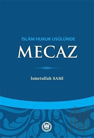 İslam Hukuk Usulünde Mecaz