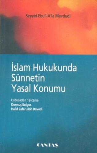 İslam Hukukunda Sünnetin Yasal Konumu | Kitap Ambarı
