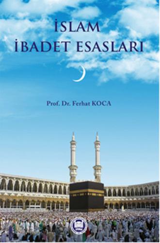 İslam İbadet Esasları | Kitap Ambarı