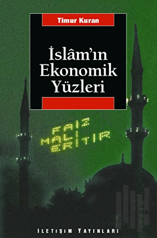 İslam’ın Ekonomik Yüzleri