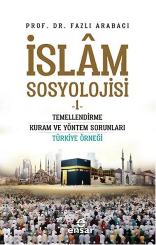 İslam Sosyolojisi - 1 | Kitap Ambarı