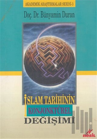 İslam Tarihinin Konjonktürel Değişimi | Kitap Ambarı