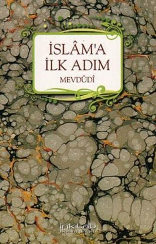 İslam’a İlk Adım | Kitap Ambarı