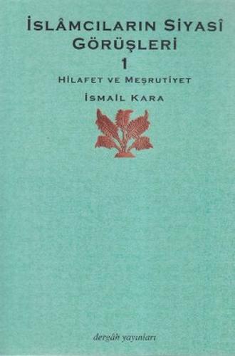 İslamcıların Siyasi Görüşleri 1
