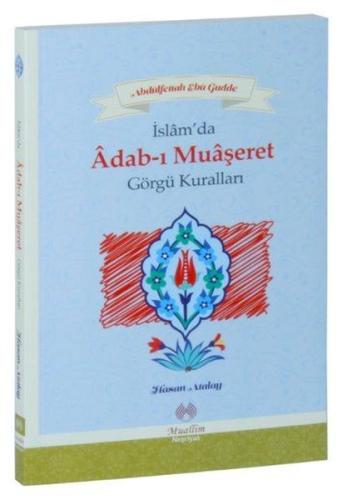 İslamda Adab-ı Muaşeret Görgü Kuralları