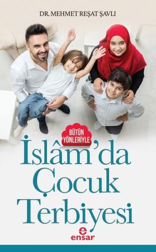 İslam'da Çocuk Terbiyesi