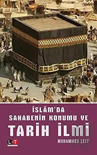 İslam'da Sahabenin Konumu ve Tarih İlmi