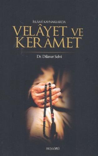 İslami Kaynaklarda Velayet ve Keramet