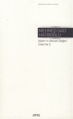 İslam'ın Aktüel Değeri Üzerine 2 (Ciltli) | Kitap Ambarı
