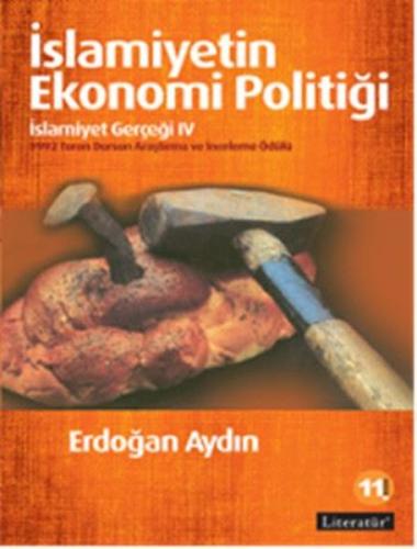 İslamiyetin Ekonomi Politiği - İslamiyet Gerçeği 4 | Kitap Ambarı