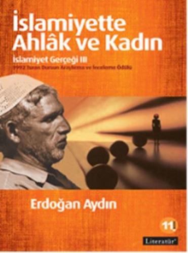 İslamiyette Ahlak ve Kadın: İslamiyet Gerçeği 3 | Kitap Ambarı