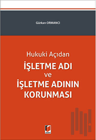İşletme Adı ve İşletme Adının Korunması