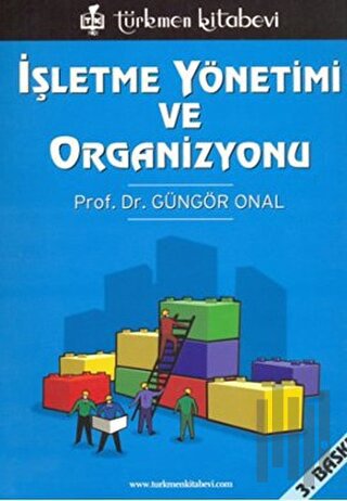 İşletme Yönetimi ve Organizasyonu
