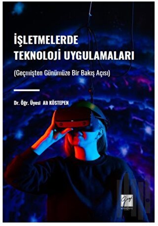 İşletmelerde Teknoloji Uygulamaları