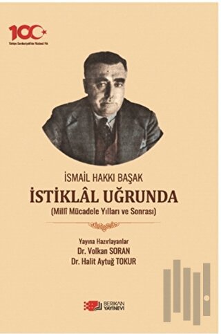 İsmail Hakkı Başak İstiklal Uğrunda