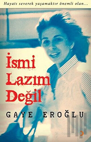 İsmi Lazım Değil