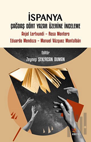 İspanya Çağdaş Dört Yazar Üzerine İnceleme