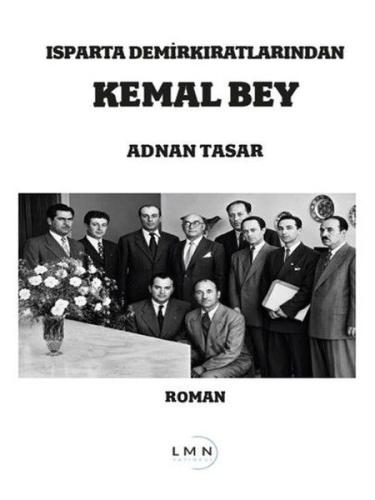 Isparta Demirkıratlarından Kemal Bey
