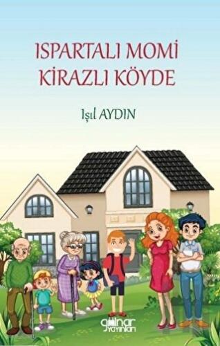 Ispartalı Momi Kirazlı Köyde