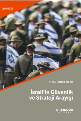 İsrail'in Güvenlik ve Strateji Arayışı | Kitap Ambarı