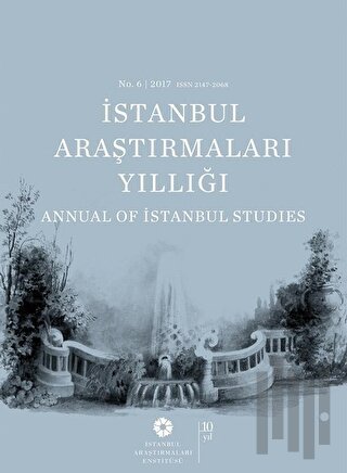 İstanbul Araştırmaları Yıllığı No: 6 - 2017