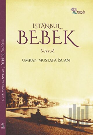 İstanbul Bebek | Kitap Ambarı
