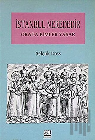 İstanbul Nerededir Orada Kimler Yaşar | Kitap Ambarı