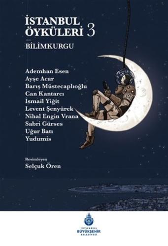 İstanbul Öyküleri 3 - Bilimkurgu | Kitap Ambarı